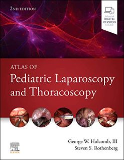 Atlas Of Pediatric Laparoscopy And Thoracoscopy, 2nd Edition (True PDF+ToC+Index)