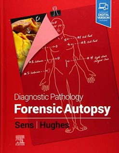 Diagnostic Pathology: Forensic Autopsy 1st Edition (Original PDF + videos)