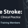 ARRS Imaging Acute Stroke: A Comprehensive Review for Clinical Practice 2023