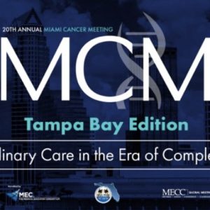 MEC 20th Annual Miami Cancer Meeting 2024