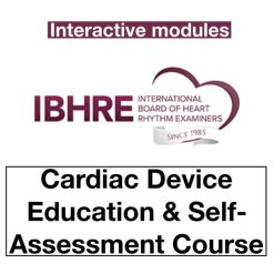 IBHRE Cardiac Device Education and Self-Assessment (CDESA) (Complete HTML)