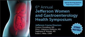 Jefferson Health 6th Annual Jefferson Women and Gastroenterology Health Symposium 2024