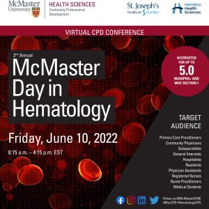 McMaster University 2nd Annual McMaster Day in Hematology 2022