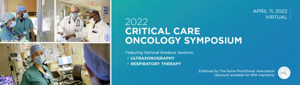 Memorial Sloan Kettering Cancer Center Critical Care Symposium 2022