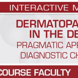 USCAP Dermatopathology in the Desert: Pragmatic Approach to Diagnostic Challenges 2022 (CME VIDEOS)