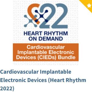 Cardiovascular Implantable Electronic Devices (Heart Rhythm 2022)