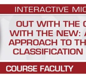 USCAP 2023 Out with the Old and In with the New: An Updated Approach to the Cytologic Classification of Tumors