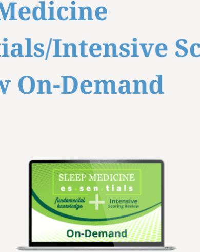 Sleep Medicine Essentials/Intensive Scoring Review On-Demand 2024