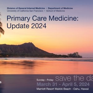 UCSF Primary Care Medicine Update 2024