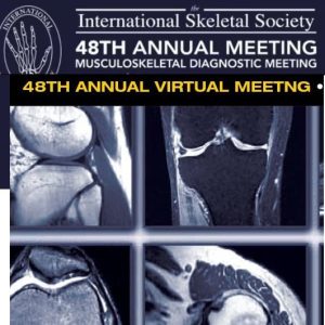 INTERNATIONAL SKELETAL SOCIETY 2021 48th Annual Meeting