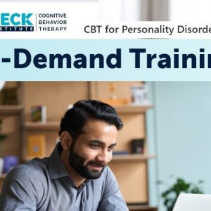 CBT (Cognitive Behavioral Therapy ) CBT for Personality Disorders 2022