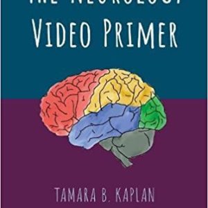 The Neurology Video Primer