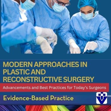 Modern Approaches in Plastic and Reconstructive Surgery: Advancements and Best Practices for Today’s Surgeons (EPUB + Converted PDF)