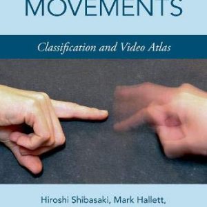 Involuntary Movements: Classification And Video Atlas (Original PDF From Publisher+VIDEO)