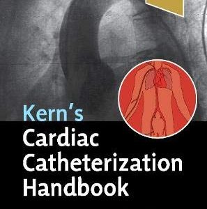 Kern’s Cardiac Catheterization Handbook, 7th Edition (Videos Only, Well Organized)