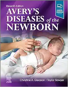 Avery’s Diseases of the Newborn, 11th edition (True PDF)