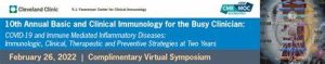 Cleveland Clinic 10th Annual Basic and Clinical Immunology for the Busy Clinician 2022