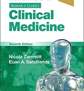 Essentials of Kumar and Clark’s Clinical Medicine (Pocket Essentials), 7th edition (Original PDF from Publisher)