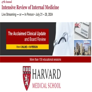 Harvard 47th Annual Intensive Review of Internal Medicine 2024