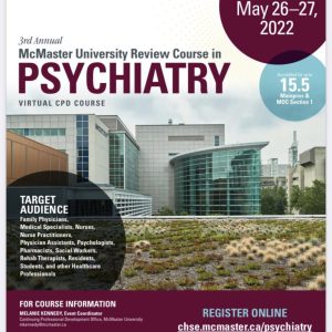 McMaster University 3rd Annual McMaster University Review Course in Psychiatry 2022