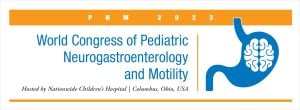 Nationwide Children 2nd World Congress of Pediatric Neurogastroenterology and Motility 2023