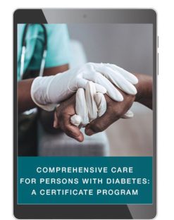 Comprehensive Care for Persons with Diabetes 2022: A Certificate Program