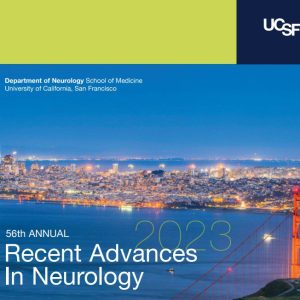 56th UCSF Annual Recent Advances in Neurology 2023 (Videos + Syllabus)