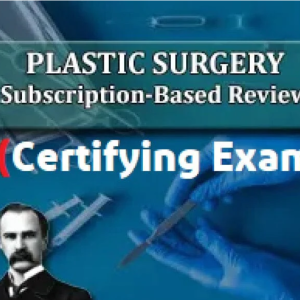 The Osler Plastic Surgery Certifying Exam Oral Review (Extracted 2024)