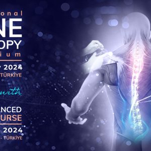 Turkey Society of Unilateral Biportal Endoscopic Spine Surgery International Spine Endoscopy Symposium 2024