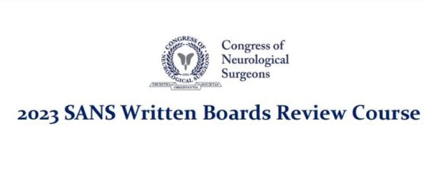 2023 SANS Written Boards Review Course for neurological surgeons