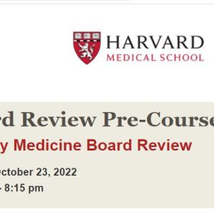 Harvard Obesity Medicine Board Review Board Review Pre-Course 2022