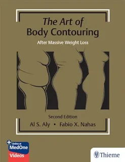 The Art of Body Contouring: After Massive Weight Loss, 2nd Edition (EPUB)