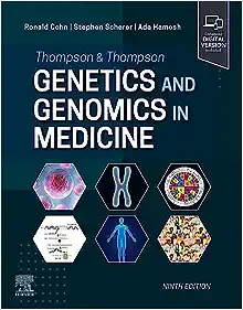 Thompson & Thompson Genetics and Genomics in Medicine, 9th edition (Original PDF from Publisher)