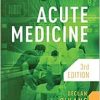 Acute Medicine, 3rd Edition (Original PDF from Publisher)
