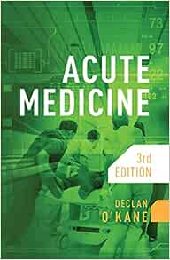 Acute Medicine, 3rd Edition (Original PDF from Publisher)