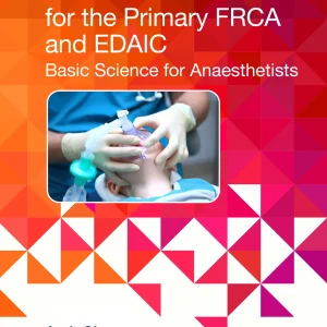 Fast Facts for the Primary FRCA and EDAIC: Basic Science for Anaesthetists (EPUB)