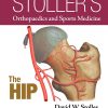 Stoller’s Orthopaedics and Sports Medicine: The Hip (Original PDF from Publisher)
