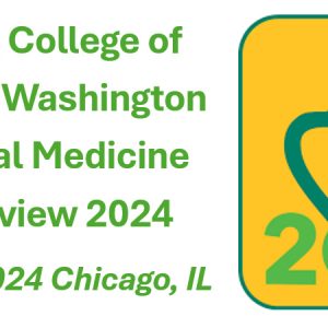 ACP Washington DC Internal Medicine Board Review 2024