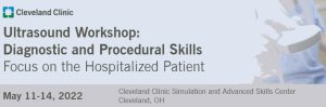 Cleveland Clinic Ultrasound Workshop Diagnostic and Procedural Skills 2022