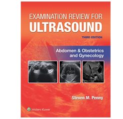 Examination Review for Ultrasound: Abdomen and Obstetrics & Gynecology, 3rd Edition (EPUB3)