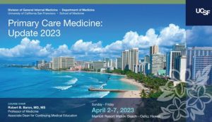 UCSF Primary Care Medicine: Update 2023