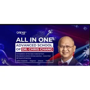 Otexe All in One – Advanced Orthodontics Training Program of Dr Chris Chang