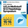 UCLA 12th Annual UCLA-Mellinkoff Gastroenterology and Hepatology Symposium 2024