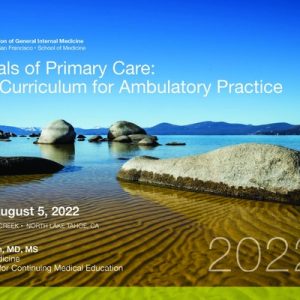 UCSF CME Essentials of Primary Care: A Core Curriculum for Ambulatory Practice 2022 (CME VIDEOS)