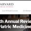 Harvard 40th Annual Review of Geriatric Medicine 2024