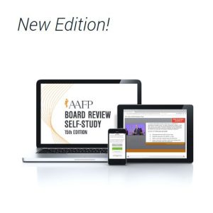 AAFP Family Medicine Board Review Self-Study New Edition! 15th Edition 2022