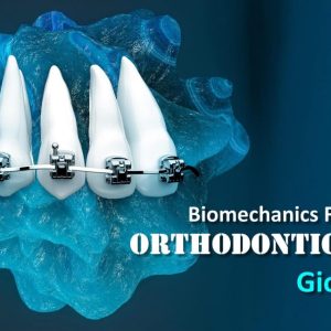 OHI-S Biomechanics Fundamentals of Orthodontic Therapy – Giorgio Fiorelli