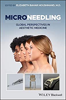 Microneedling: Global Perspectives in Aesthetic Medicine (Original PDF from Publisher)