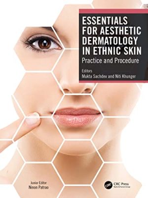 Essentials for Aesthetic Dermatology in Ethnic Skin: Practice and Procedure (EPUB)