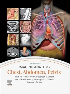 Imaging Anatomy: Chest, Abdomen, Pelvis, 3rd Edition (Original PDF from Publisher)